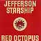 Jefferson Starship - Red Octopus