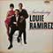 Louie Ramirez - Introducing Louie Ramirez