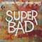 Various - Super Bad