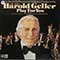 Harold Geller, The Royal Philharmonic Orchestra - Play For You