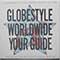 Various - Globestyle Worldwide Your Guide