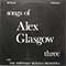 Alex Glasgow, The Northern Sinfonia Orchestra - Songs Of Alex Glasgow Three