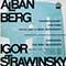 Zdenek Kozina, Ivan Straus, Libor Pesek, Chamber Harmony, Prague - Alban Berg: Kammerkonzert For Piano, Violin and 13 Wind Instruments, Igor Stravinsky: Symphonies For Wind Instruments