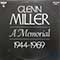 Glenn Miller and His Orchestra - Glenn Miller: A Memorial 1944-1969